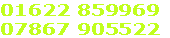 01622 859969
07867 905522